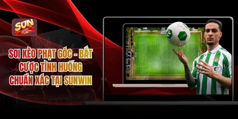 Soi kèo phạt góc